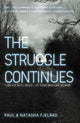 Book cover of: Struggle Continues. By: Paul Fjelrad