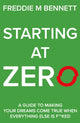Book cover of: Starting at Zero. By: Freddie M. Bennett