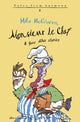 Book cover of: Monsieur Le Chef. By: Milo McGivern