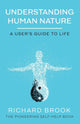 Book cover of: Understanding Human Nature. By: Richard Brook