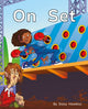 Book cover of: On Set. By: Daisy Hawkins