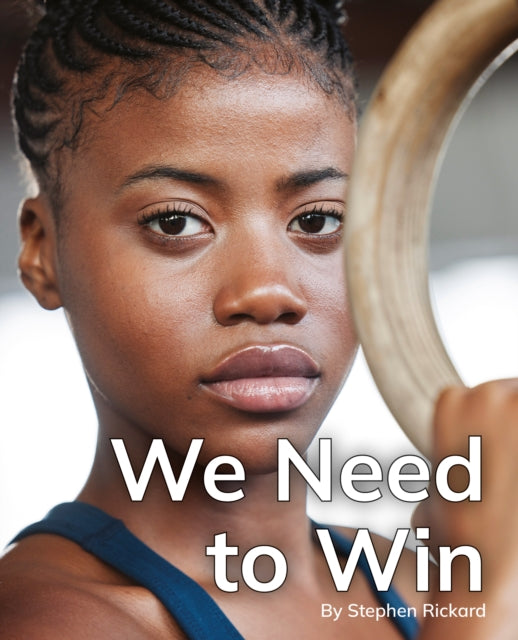 Book cover of: We Need to Win. By: Stephen Rickard