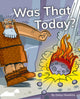 Book cover of: Was That Today?