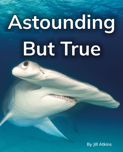 Book cover of: Astounding But True