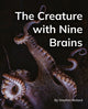 Book cover of: Creature with Nine Brains