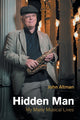 Book cover of: Hidden Man. By: John Altman