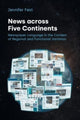 Book cover of: News Across Five Continents. By: Jennifer Fest