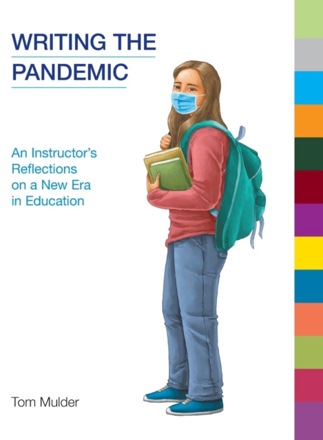 Book cover of: Writing the Pandemic. By: Tom Mulder