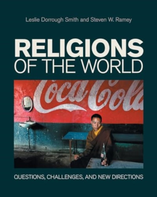 Book cover of: Religions of the World. By: Steven W. Ramey
