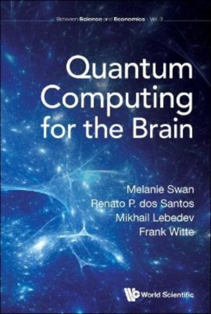 Book cover of: Quantum Computing For The Brain. By: Melanie Swan