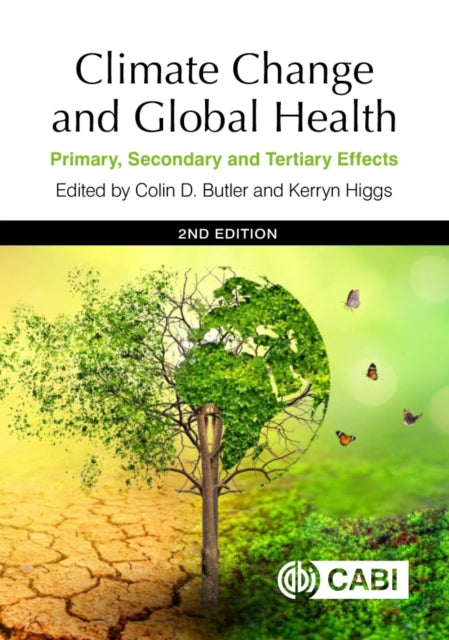 Book cover of: Climate Change and Global Health. By: Colin Butler