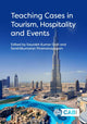 Book cover of: Teaching Cases in Tourism, Hospitality and Events. By: Saurabh Kumar Dixit