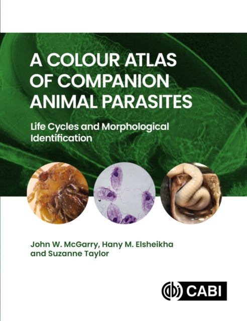 Book cover of: Colour Atlas of Companion Animal Parasites. By: John McGarry