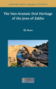 Book cover of: Neo-Aramaic Oral Heritage of the Jews of Zakho. By: Oz Aloni