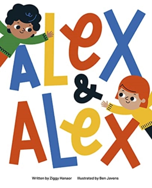Book cover of: Alex and Alex. By: Ziggy Hanaor