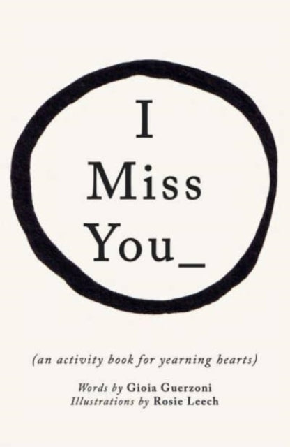 Book cover of: I Miss You. By: Gioia Guerzoni