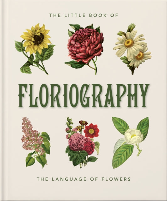 Book cover of: Little Book of Floriography. By: Orange Orange Hippo!