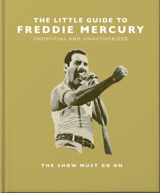 Book cover of: Little Guide to Freddie Mercury. By: Orange Orange Hippo!