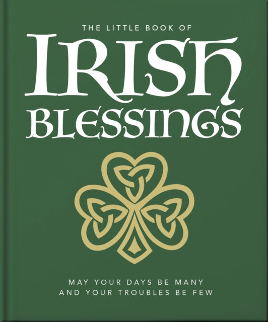 Book cover of: Little Book of Irish Blessings. By: Orange Hippo!