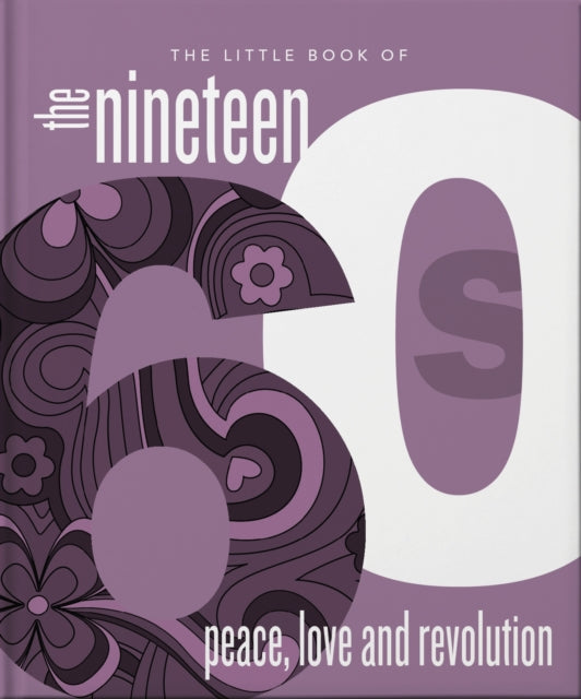 Book cover of: Little Book of the 1960s. By: Orange Hippo!