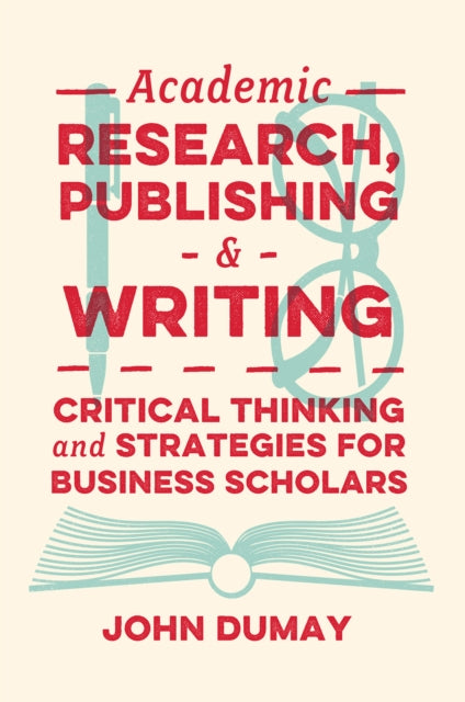 Book cover of: Academic Research, Publishing and Writing