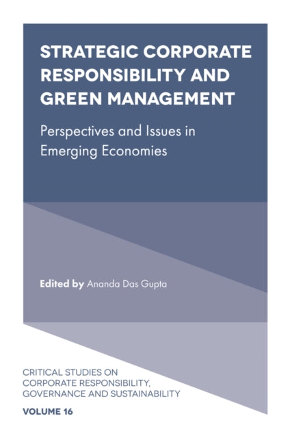 Book cover of: Strategic Corporate Responsibility and Green Management. By: Ananda Das Gupta