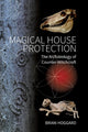 Book cover of: Magical House Protection. By: Brian Hoggard