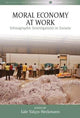 Book cover of: Moral Economy at Work. By: Lale Yalçın-Heckmann