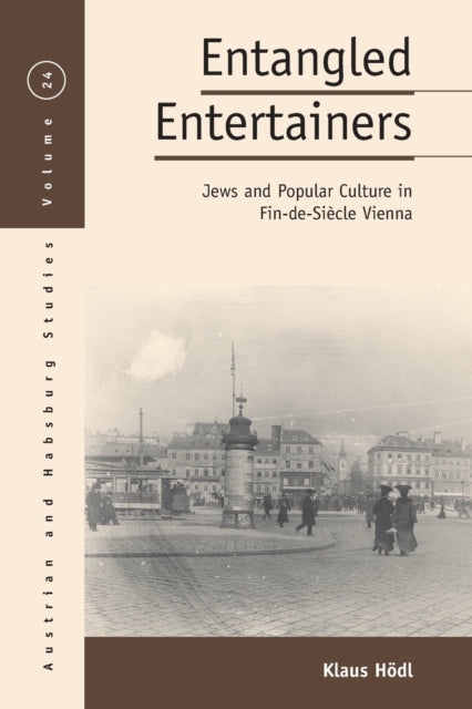 Book cover of: Entangled Entertainers. By: Klaus Hödl