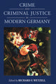 Book cover of: Crime and Criminal Justice in Modern Germany. By: Richard F. Wetzell