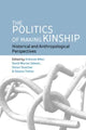 Book cover of: Politics of Making Kinship. By: Erdmute Alber