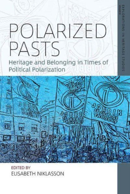 Book cover of: Polarized Pasts. By: Elisabeth Niklasson