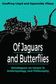 Book cover of: Of Jaguars and Butterflies. By: Geoffrey Lloyd