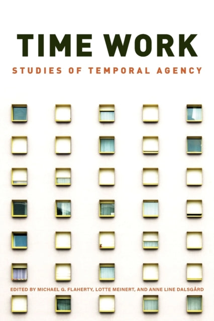 Book cover of: Time Work. By: Michael G. Flaherty