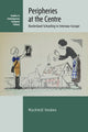 Book cover of: Peripheries at the Centre. By: Machteld Venken
