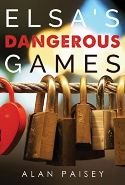 Book cover of: Elsa's Dangerous Games