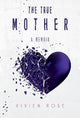 Book cover of: True Mother