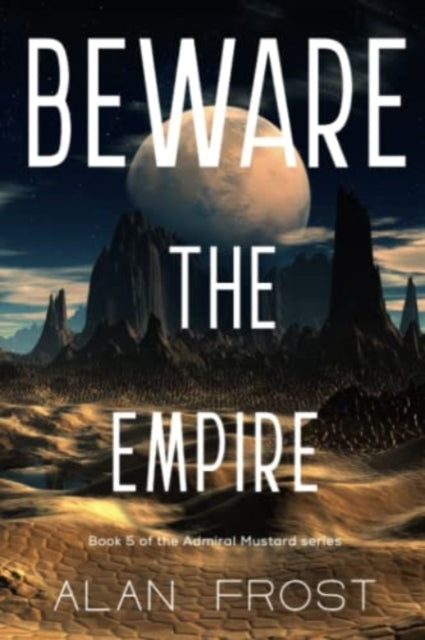 Book cover of: Beware the Empire