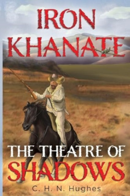 Book cover of: Iron Khanate The Theatre of Shadows