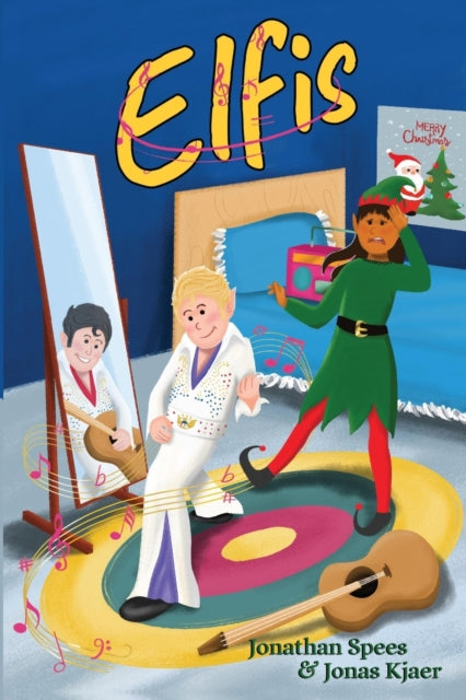 Book cover of: Elfis. By: Jonathan Spees