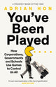 Book cover of: You'Ve Been Played. By: Adrian Hon