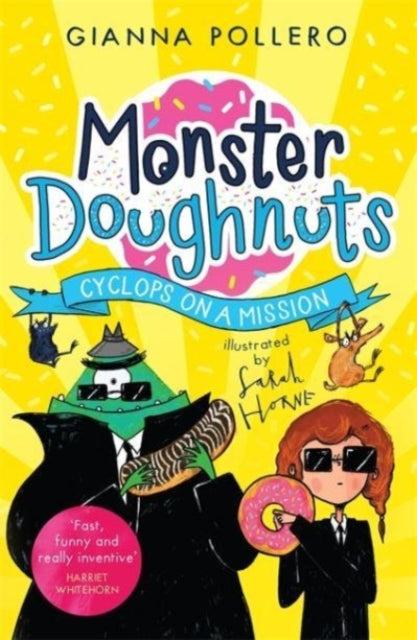 Cyclops on a Mission (Monster Doughnuts 2) 9781800780842 Gianna Pollero
