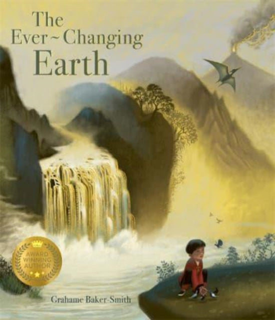 Book cover of: Ever-changing Earth. By: Grahame Baker-Smith