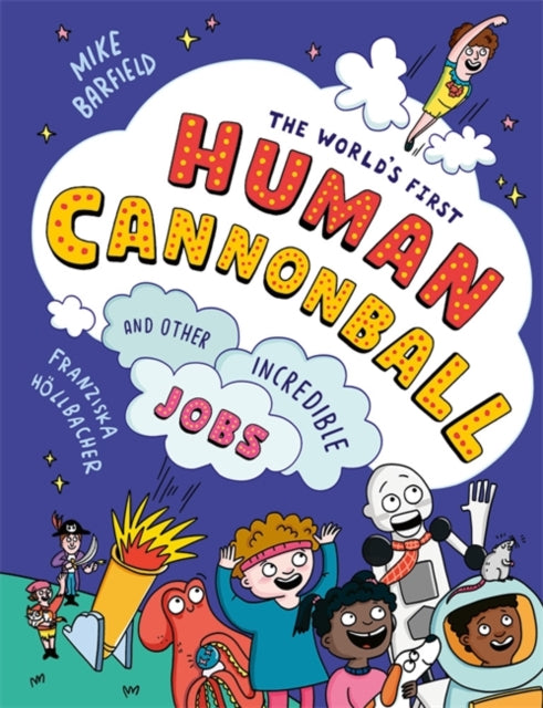 Book cover of: World's First Human Cannonball