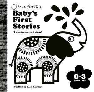 Jane Foster's Baby's First Stories: 0–3 months, Look and Listen with Baby