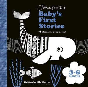 Jane Foster's Baby's First Stories: 3–6 months, Look and Listen with Baby