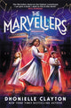 Marvellers, the spellbinding magical fantasy adventure! 9781800785472 Dhonielle Clayton