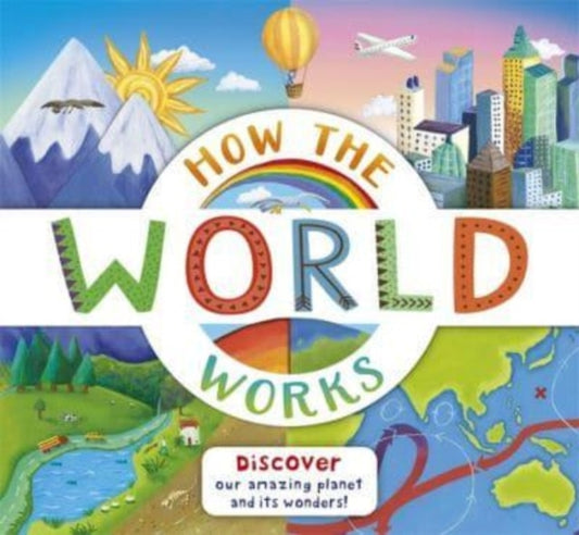 Book cover of: How the World Works. By: Christiane Dorion