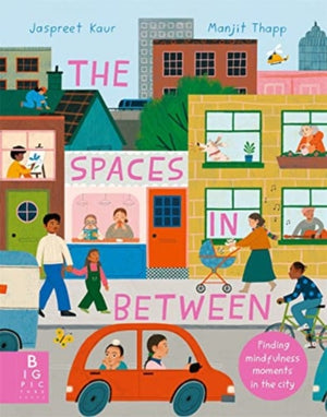 Spaces In Between, Finding mindfulness moments in the city