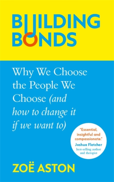 Book cover of: Building Bonds. By: Zoë Aston